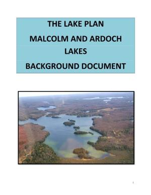 The Lake Plan Malcolm and Ardoch Lakes Background Document