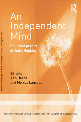 Downloaded by [New York University] at 13:22 13 August 2016 an Independent Mind
