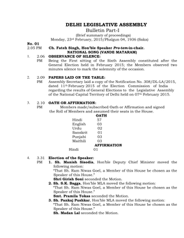 DELHI LEGISLATIVE ASSEMBLY Bulletin Part-I (Brief Summary of Proceedings) Monday, 23 Rd February, 2015/Phalgun 04, 1936 (Saka) No