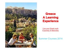 Greece a Learning Experience