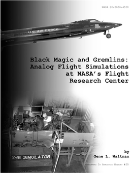 Black Magic and Gremlins: Analog Flight Simulations at NASA’S Flight Research Center