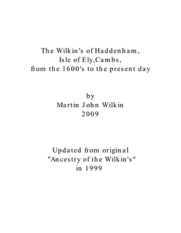 The Wilkin's of Haddenham, Isle of Ely,Cambs, from the 1600'S to the Present Day