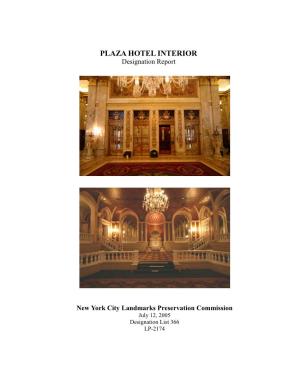 PLAZA HOTEL INTERIOR Designation Report