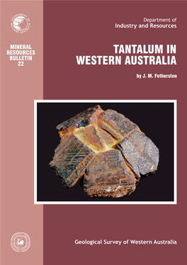 Mineral Resources Bulletin 22: Tantalum in Western Australia