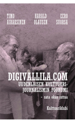 Journalismin Foorumi Digivallila.Comin Sata Ekaa Juttua