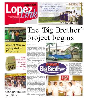 Big Brother’ Project Begins Value of Meralco by Amy Mosura CONTROVERSIAL