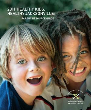2011 Healthy Kids, Healthy Jacksonville