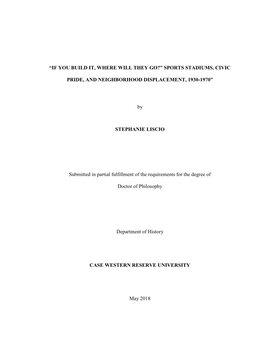 Sports Stadiums, Civic Pride, and Neighborhood Displacement, 1930-1970”