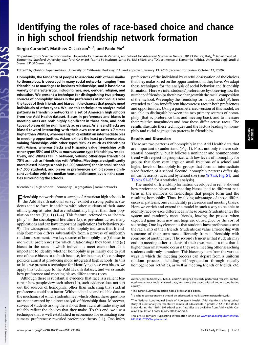 Identifying the Roles of Race-Based Choice and Chance in High School Friendship Network Formation