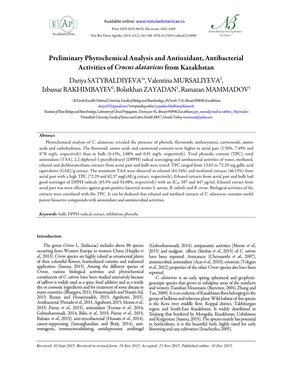 Preliminary Phytochemical Analysis and Antioxidant, Antibacterial