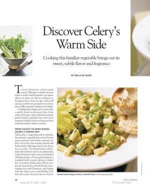 Discover Celery's Warm Side