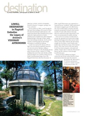 LOWELL OBSERVATORY in Flagstaff Embodies the Legacy of Arizona's VISIONARY ASTRONOMER