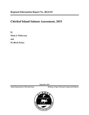 Chirikof Island Salmon Assessment, 2016. Alaska Department of Fish and Game, Regional Information Report 4K16-03, Kodiak