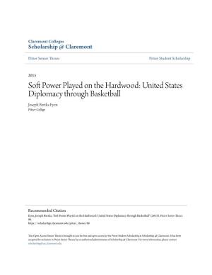 Soft Power Played on the Hardwood: United States Diplomacy Through Basketball