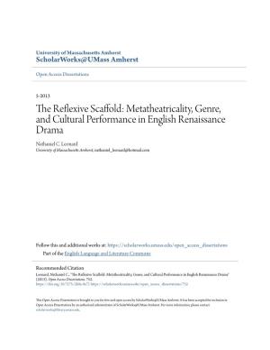 Metatheatricality, Genre, and Cultural Performance in English Renaissance Drama Nathaniel C