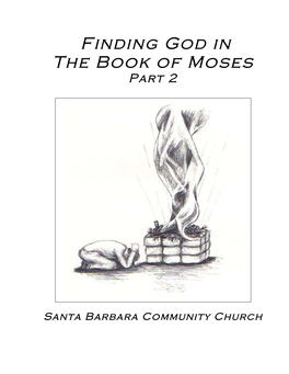 Finding God in the Book of Moses Part 2