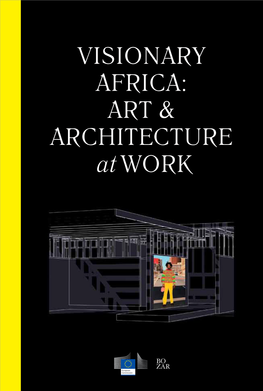 Visionary Africa: Art & Architecture at Work