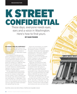K STREET CONFIDENTIAL These Days, Everyone Needs Eyes, Ears and a Voice in Washington