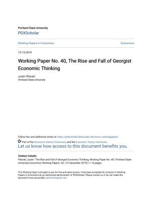 Working Paper No. 40, the Rise and Fall of Georgist Economic Thinking