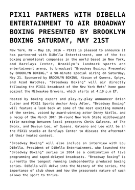 Pix11 Partners with Dibella Entertainment to Air Broadway Boxing Presented by Brooklyn Boxing Saturday, May 21St