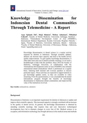 Knowledge Dissemination for Indonesian Dental Communities Through Telemedicine - a Report