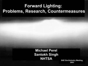 Forward Lighting: Problems, Research, Countermeasures