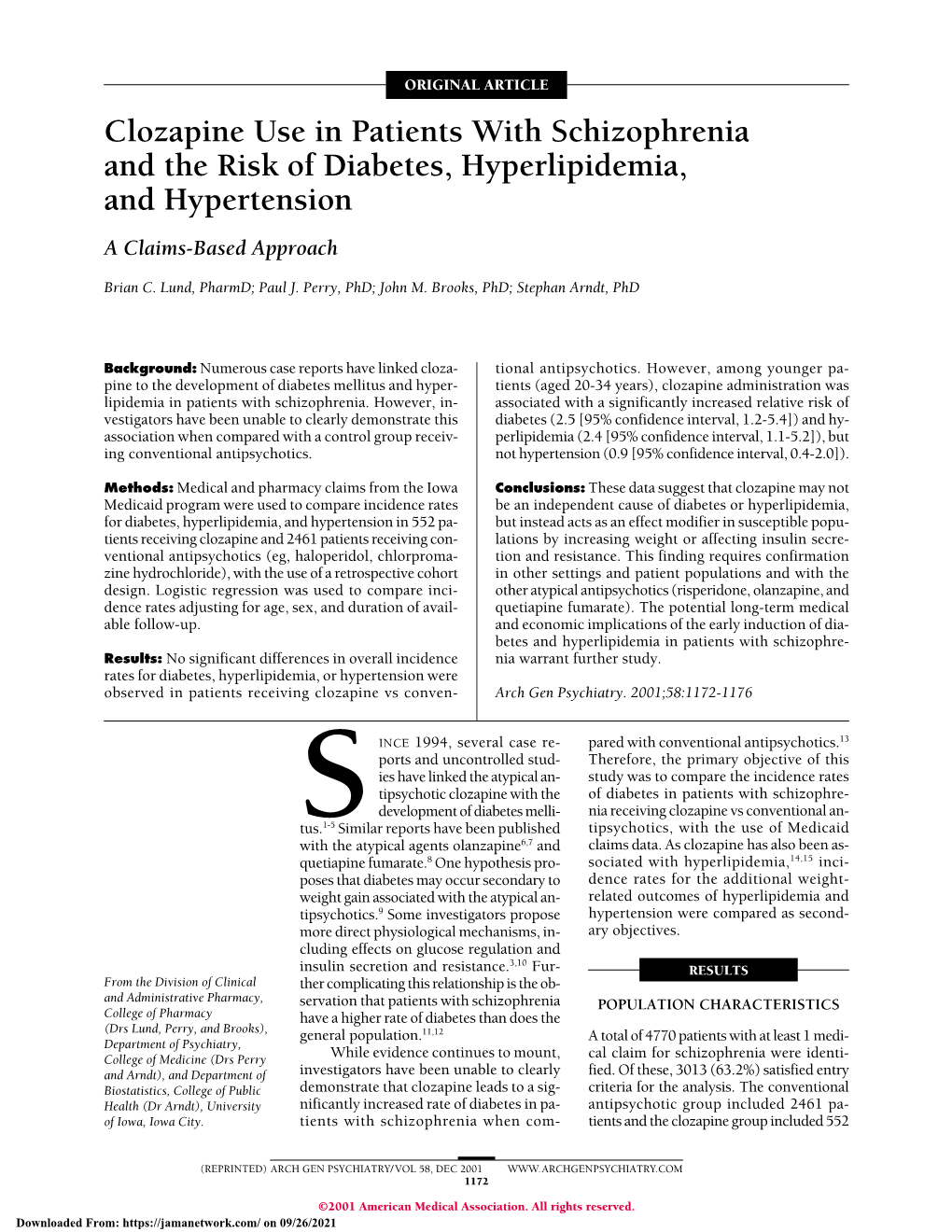 Clozapine Use in Patients with Schizophrenia and the Risk of Diabetes, Hyperlipidemia, and Hypertension a Claims-Based Approach