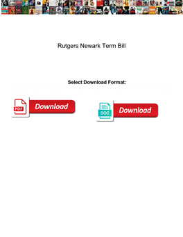 Rutgers Newark Term Bill