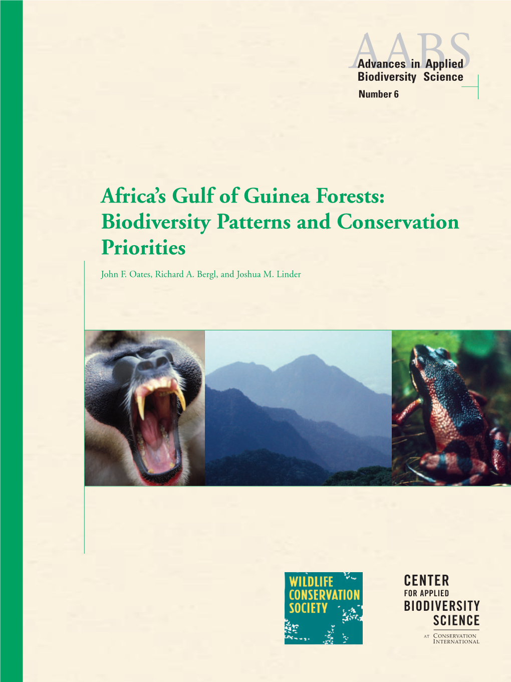 Africa's Gulf of Guinea Forests: Biodiversity Patterns and Conservation Priorities