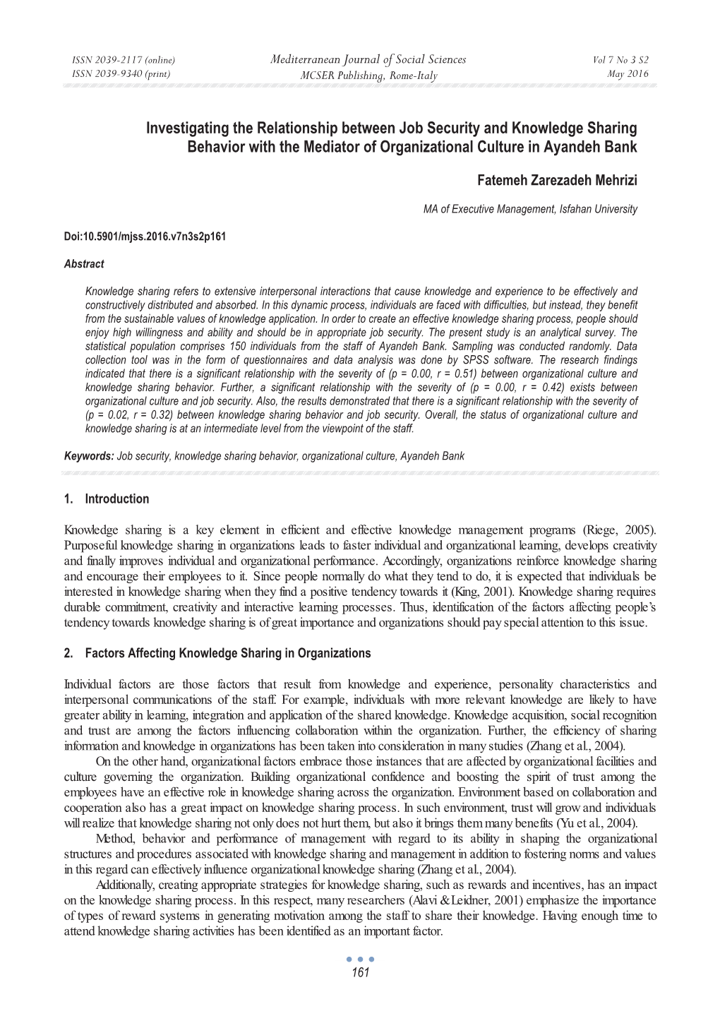 Investigating the Relationship Between Job Security and Knowledge Sharing Behavior with the Mediator of Organizational Culture in Ayandeh Bank