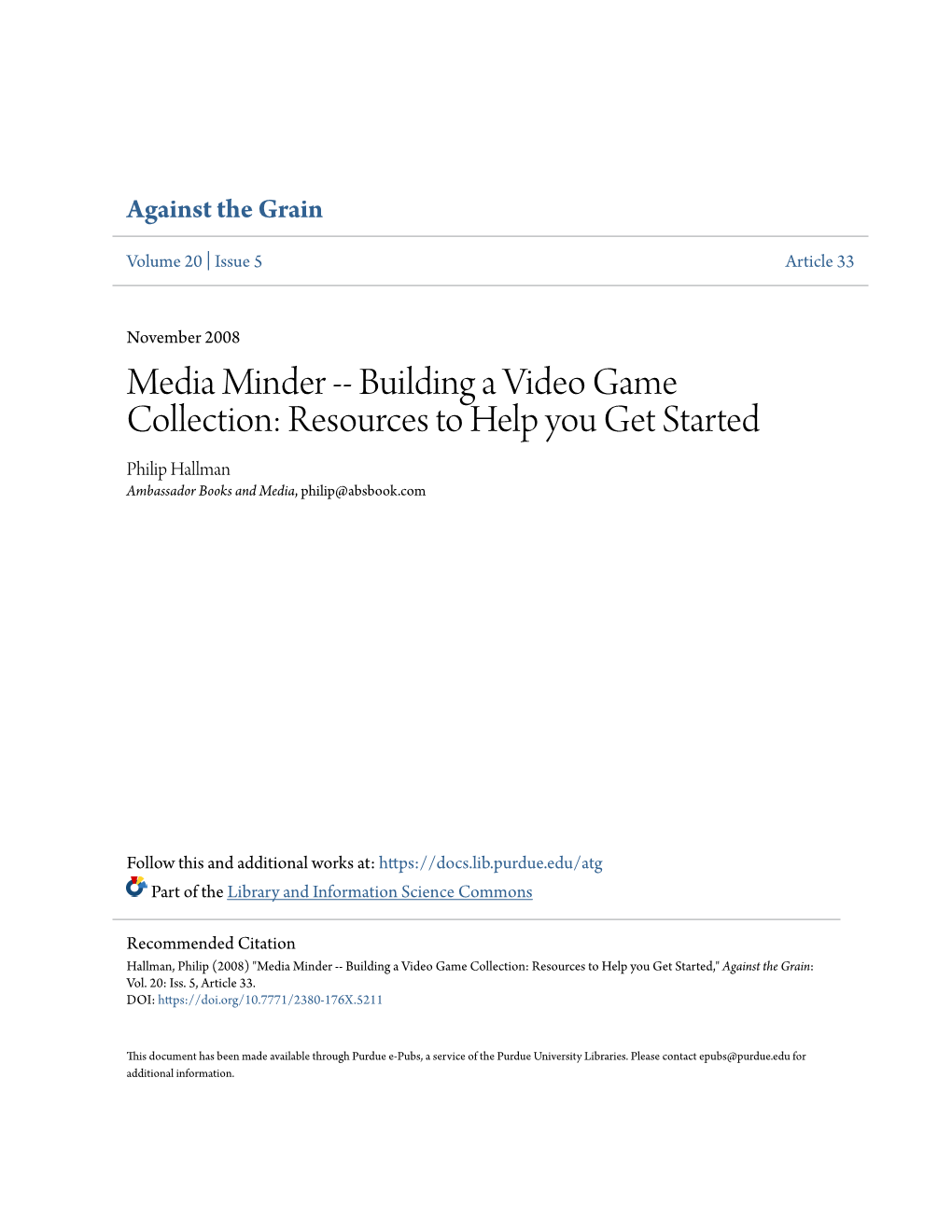 Building a Video Game Collection: Resources to Help You Get Started Philip Hallman Ambassador Books and Media, Philip@Absbook.Com