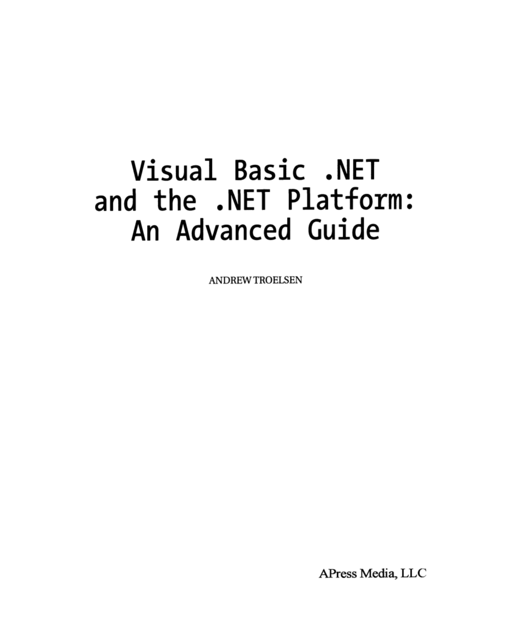 Visual Basic .NET and the .NET Platform: an Advanced Guide