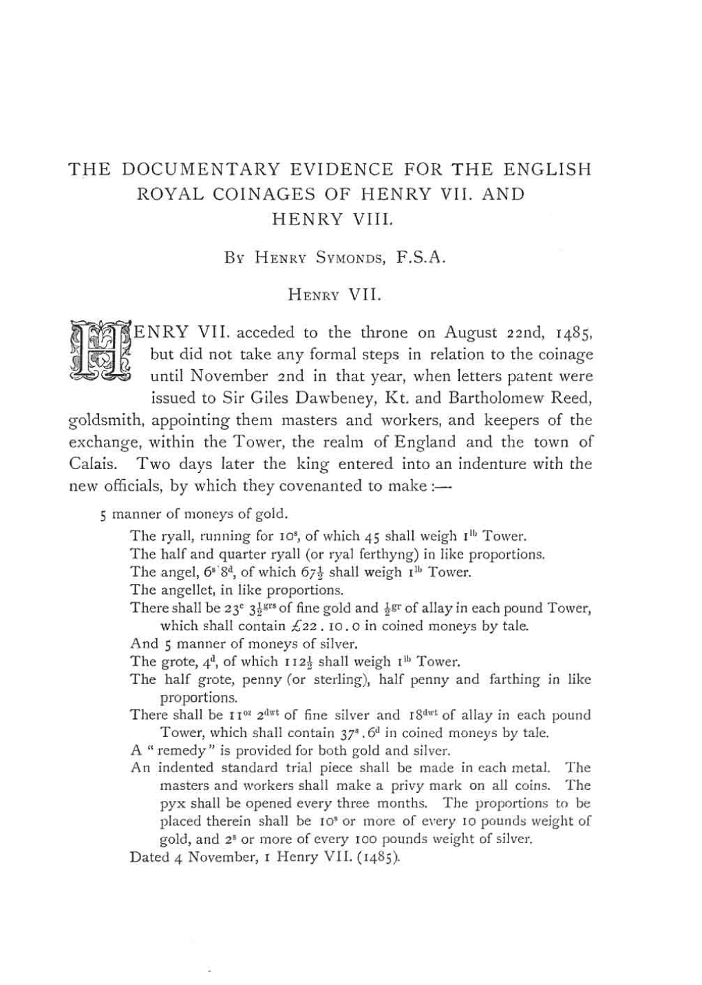 The Documentary Evidence for the English Royal Coinages of Henry Vii