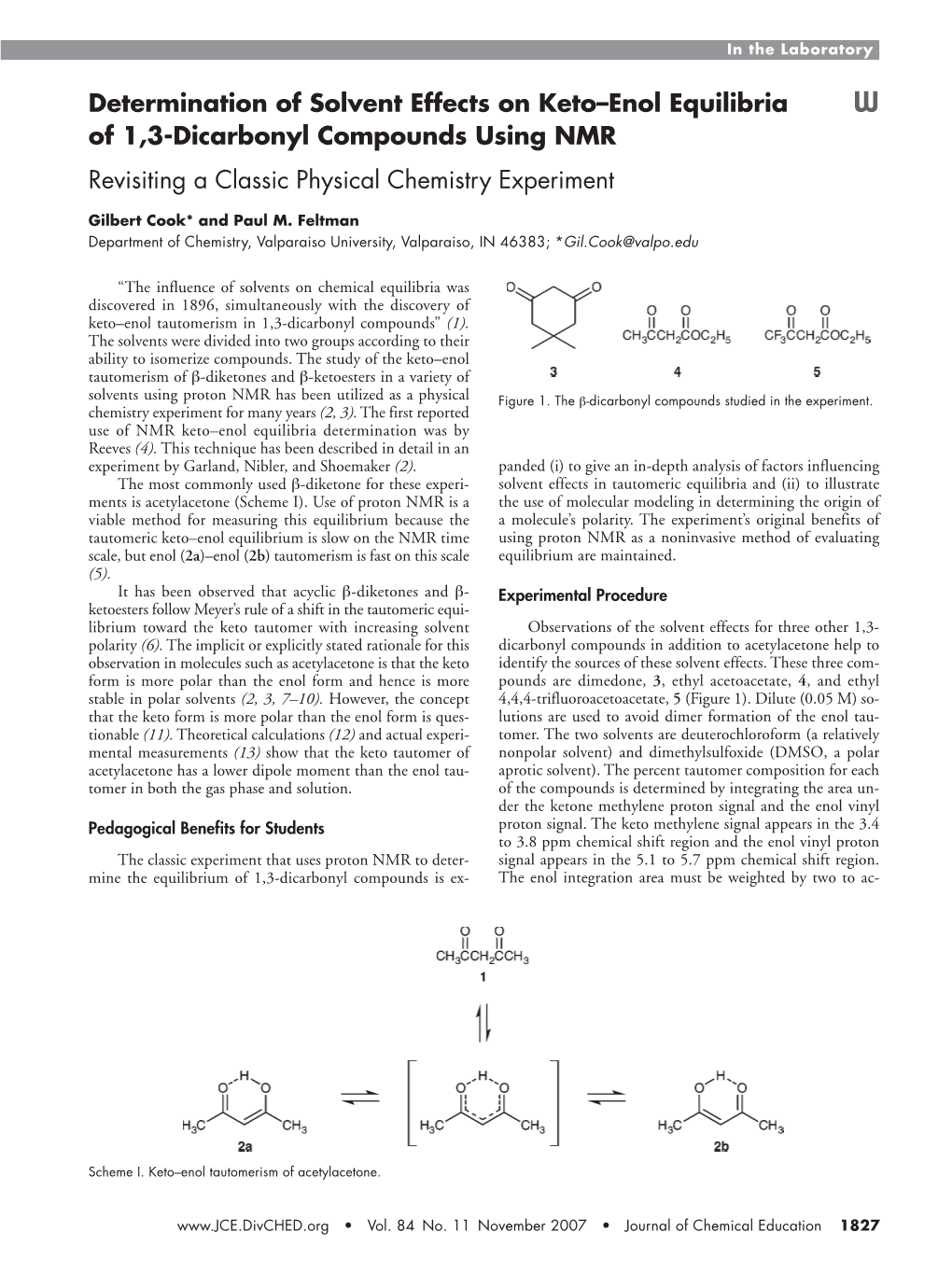 Determination of Solvent Effects on Ketoðenol Equilibria of 1,3-Dicarbonyl Compounds Using NMR: Revisiting a Classic Physical C