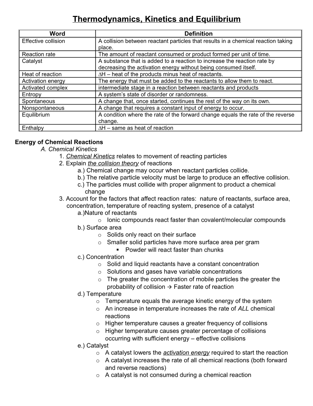 Unit 8: Kinetics and Thermodynamics