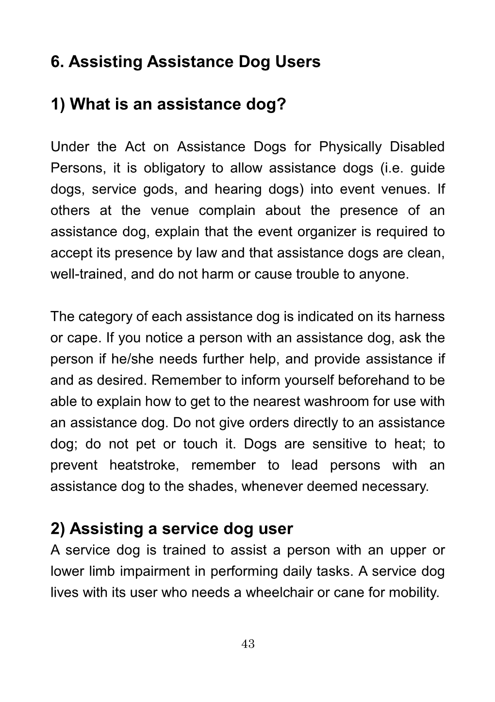 6. Assisting Assistance Dog Users 1) What Is an Assistance Dog? 2