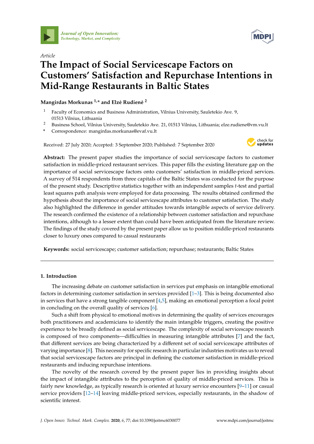 The Impact of Social Servicescape Factors on Customers' Satisfaction and Repurchase Intentions in Mid-Range Restaurants In