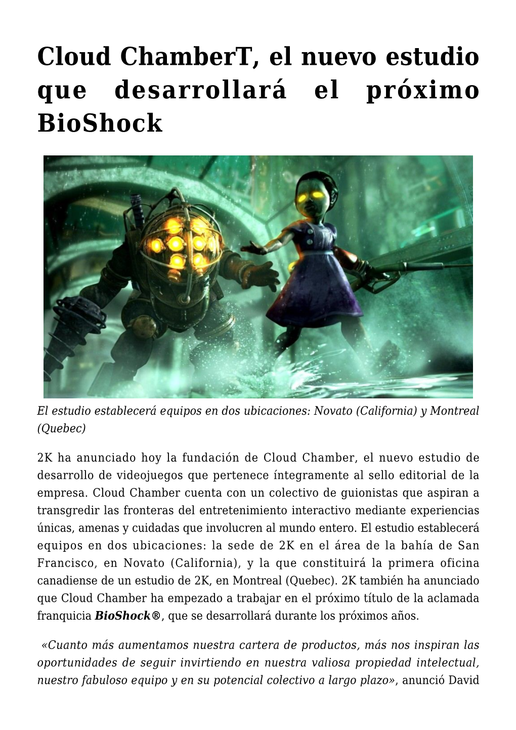 Cloud Chambert, El Nuevo Estudio Que Desarrollará El Próximo Bioshock