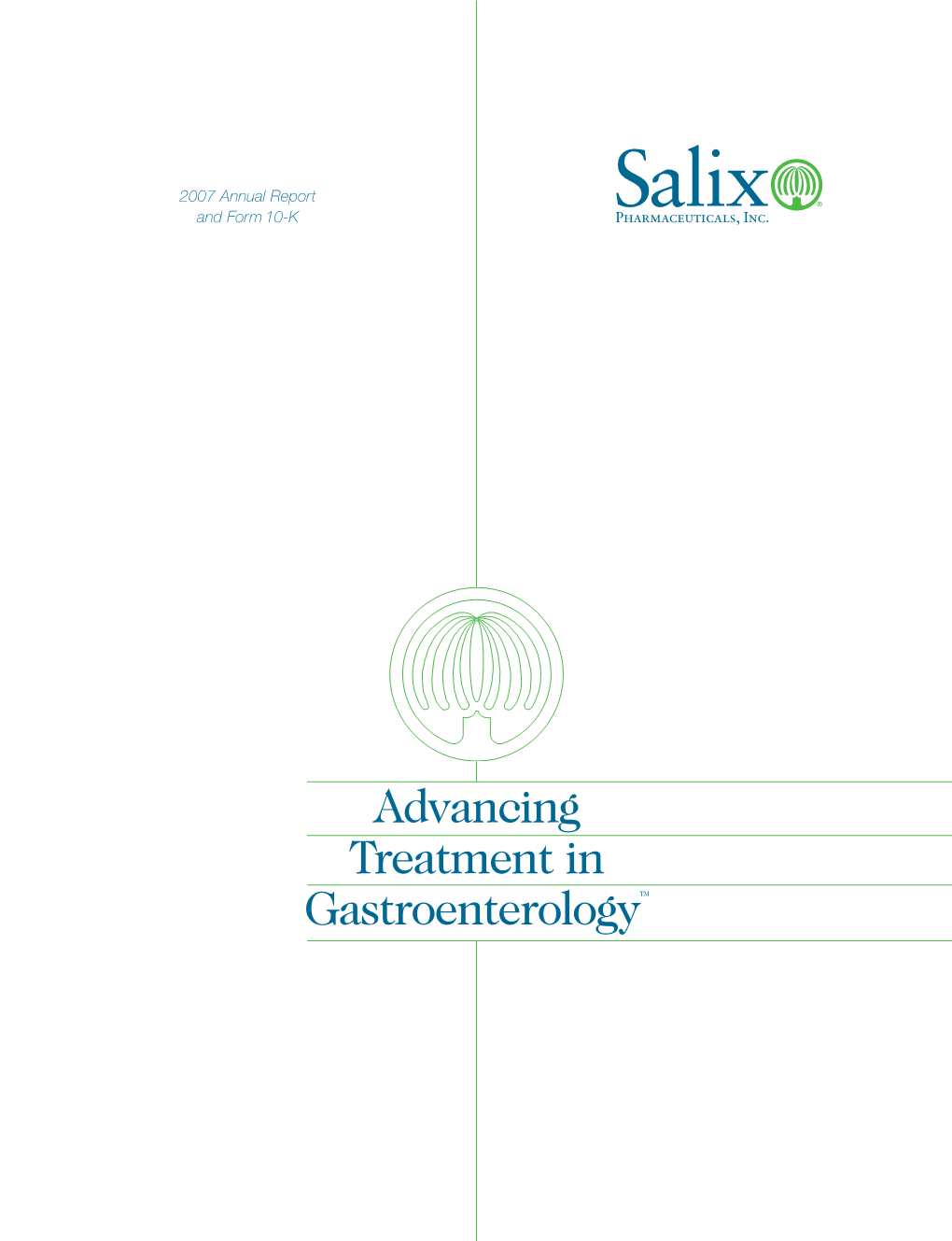 Salix Pharmaceuticals, Inc. 2007 Annual Report and Form 10-K