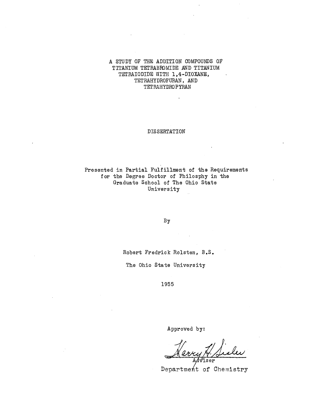 A Study of the Addition Compounds of Titanium Tetrabromide and Titanium Tetraiodide with 1,4-Dioxane, Tetrahydrofuran, and Tetrahydrqpyran