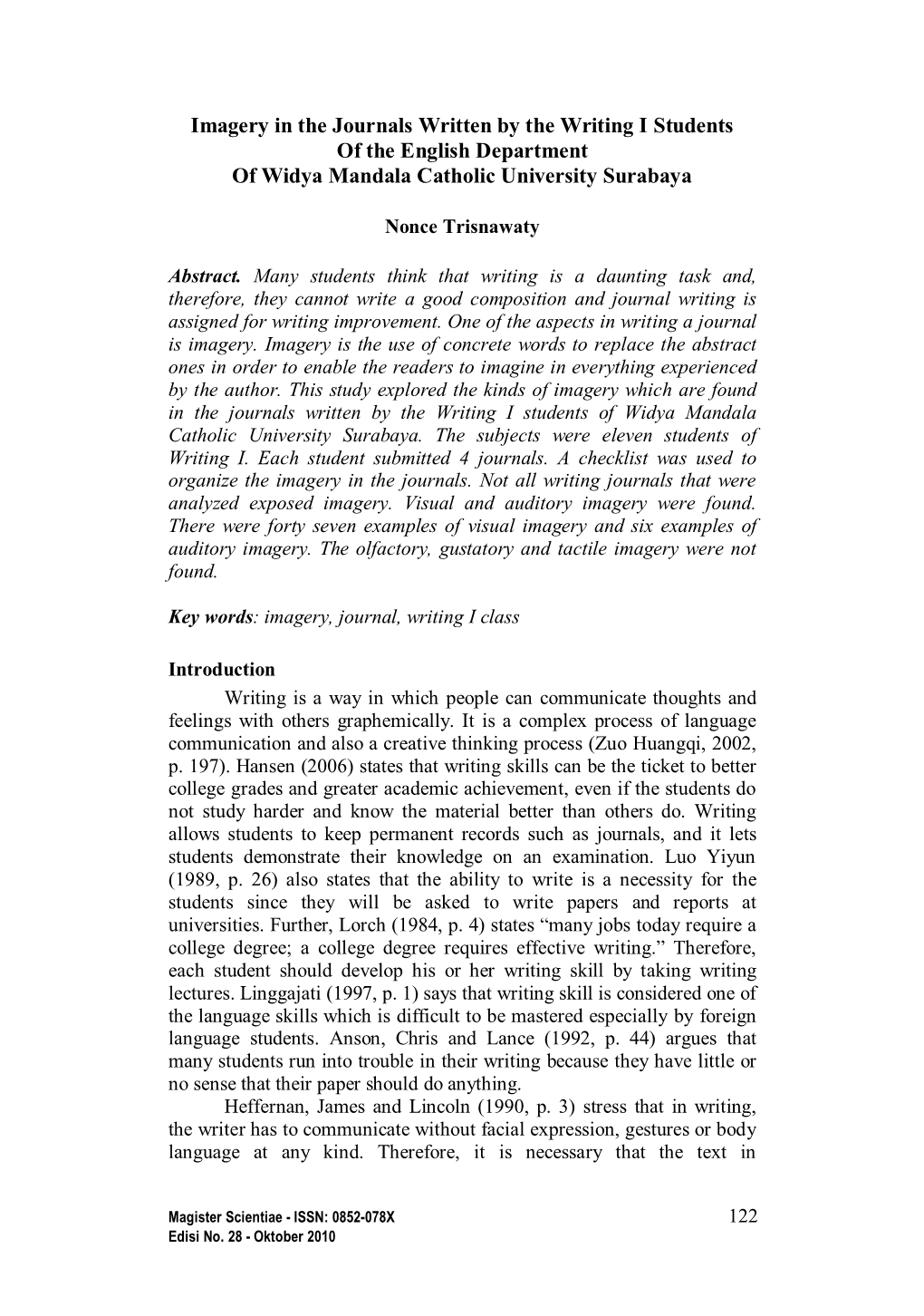 Imagery in the Journals Written by the Writing I Students of the English Department of Widya Mandala Catholic University Surabaya