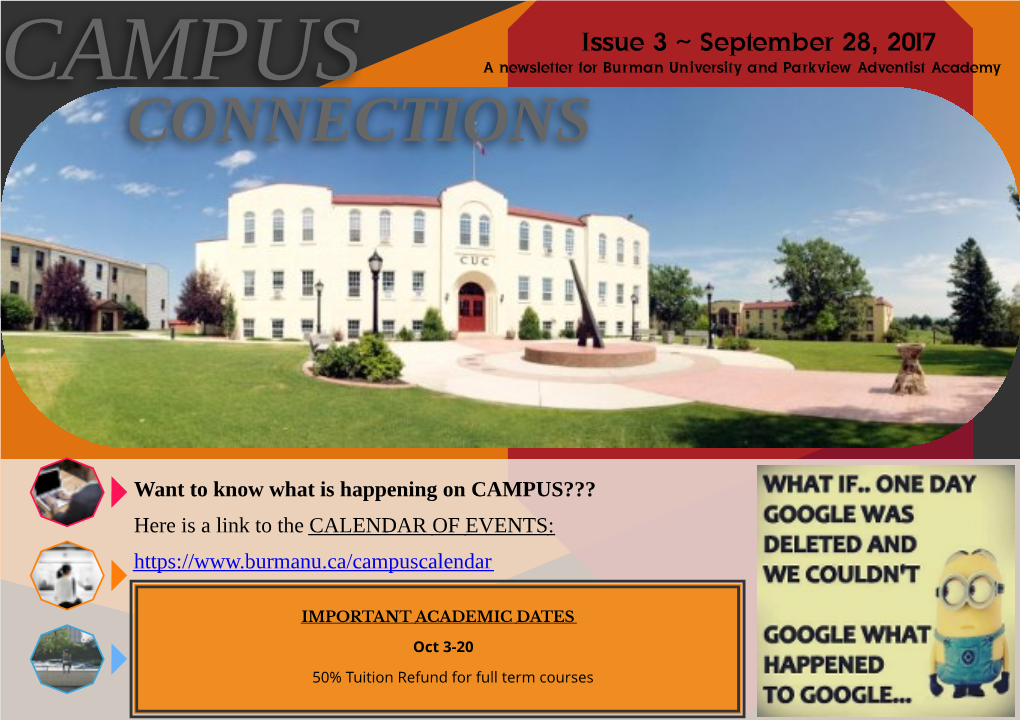 CAMPUS a New Sletter for Bu Rm a N Un Iversity a Nd Pa Rkview Adventist Academy CONNECTIONS