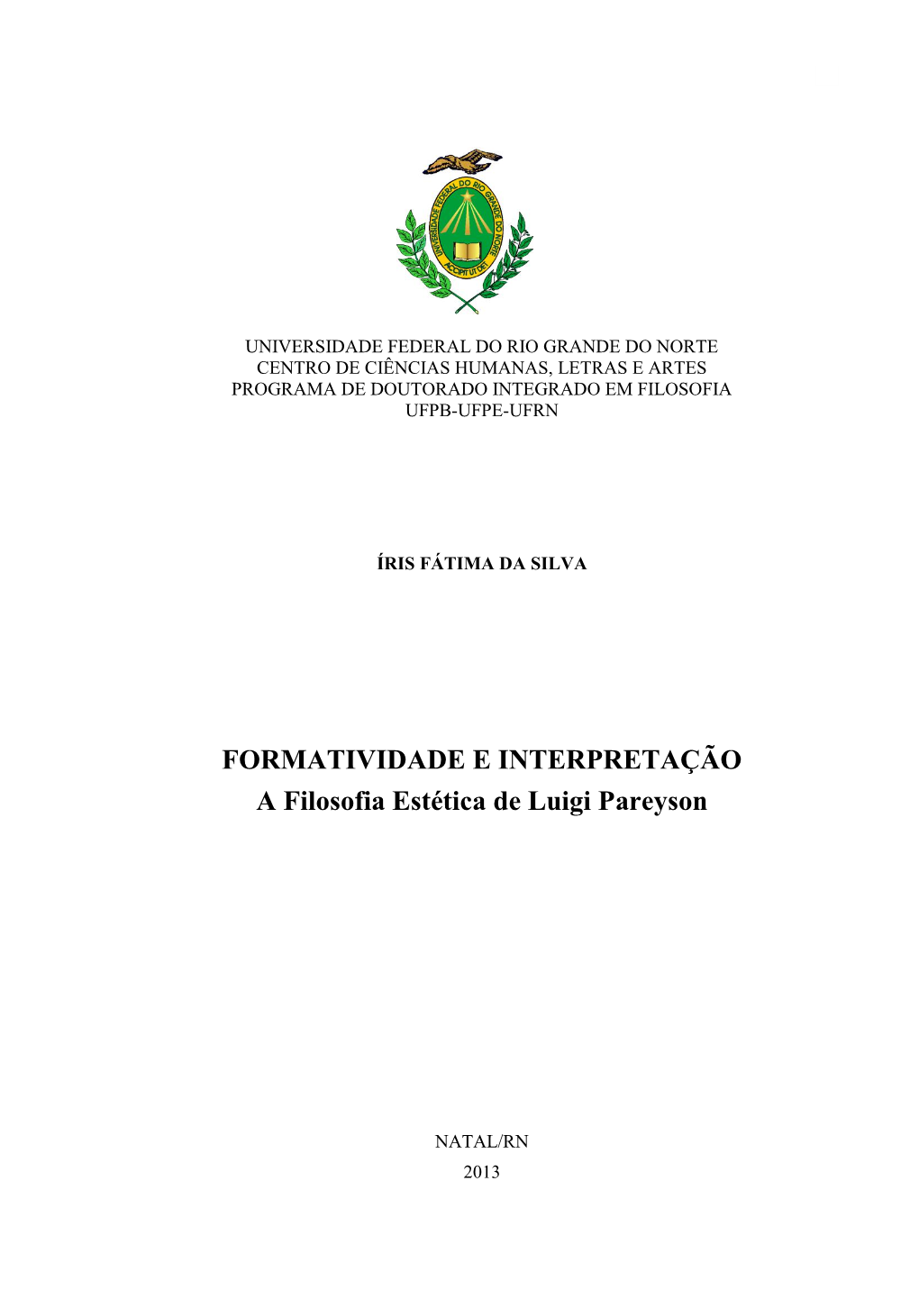 FORMATIVIDADE E INTERPRETAÇÃO a Filosofia Estética De Luigi Pareyson