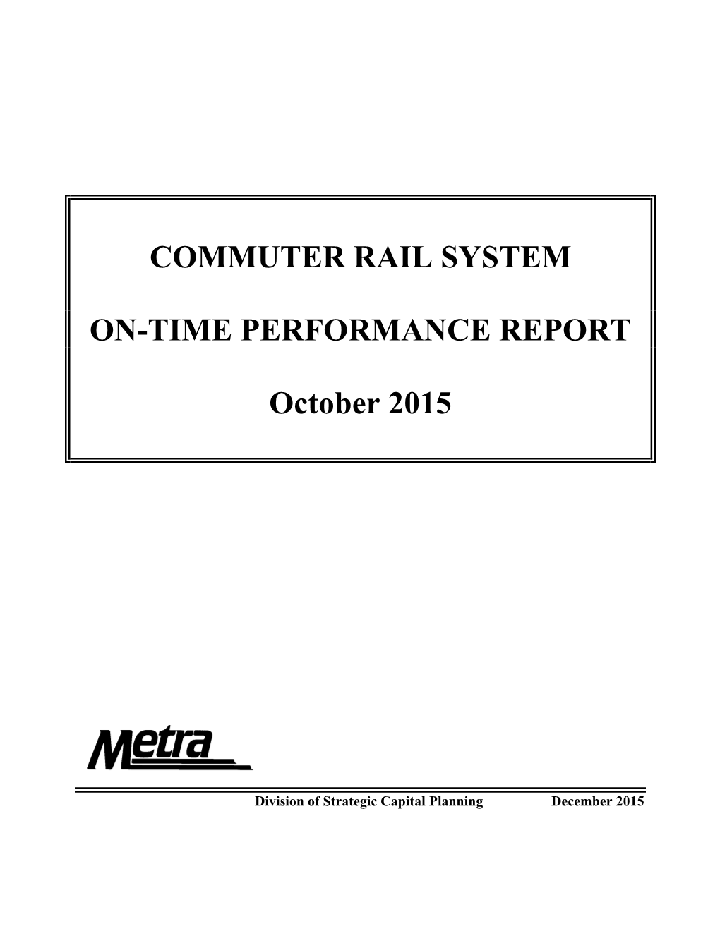 Commuter Rail System On-Time Performance Report