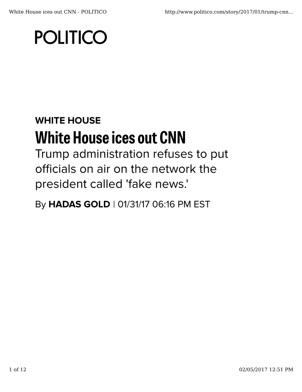 White House Ices out CNN - POLITICO