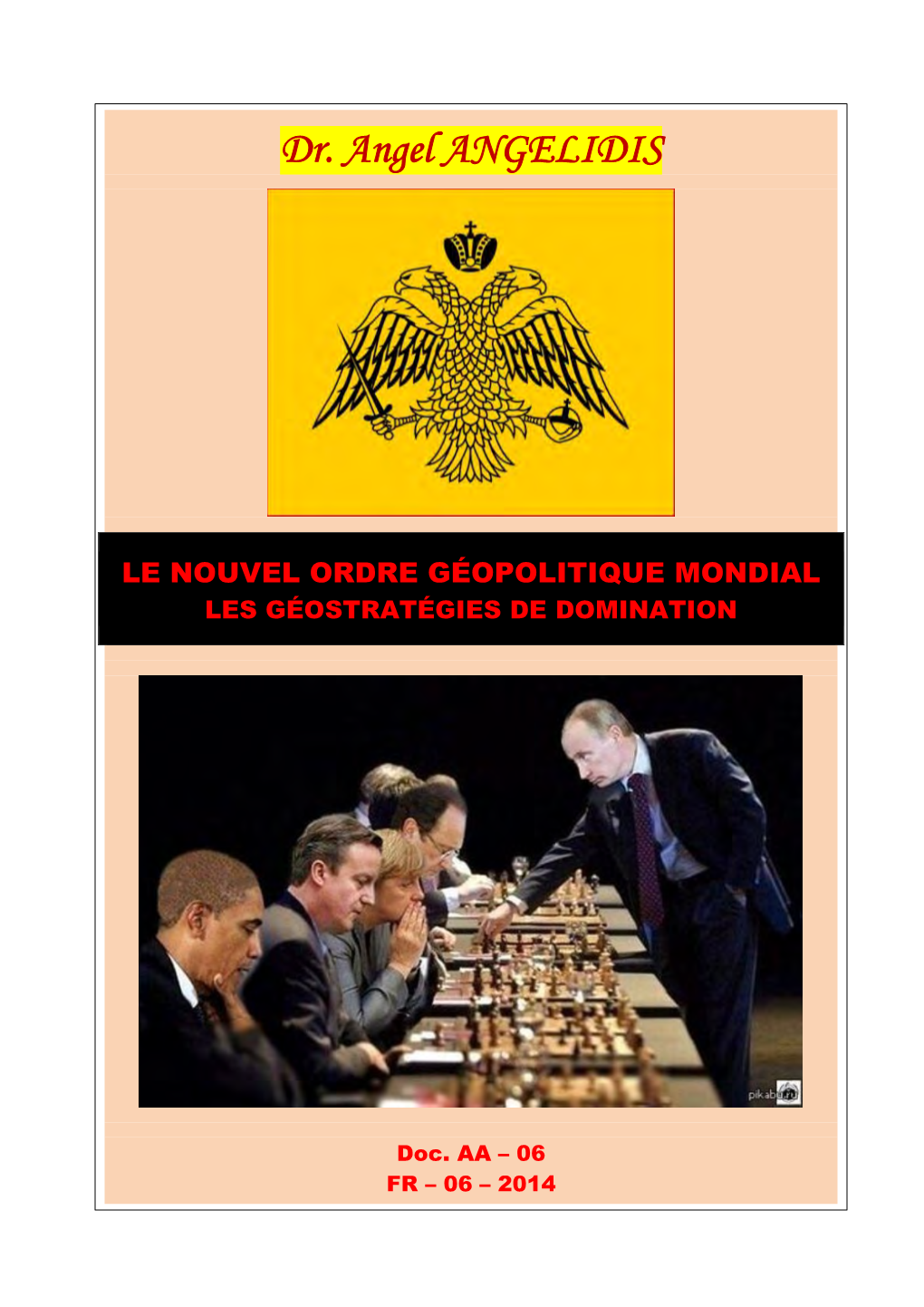 Nouvel Ordre Géopolitique Mondial Les Géostratégies De Domination