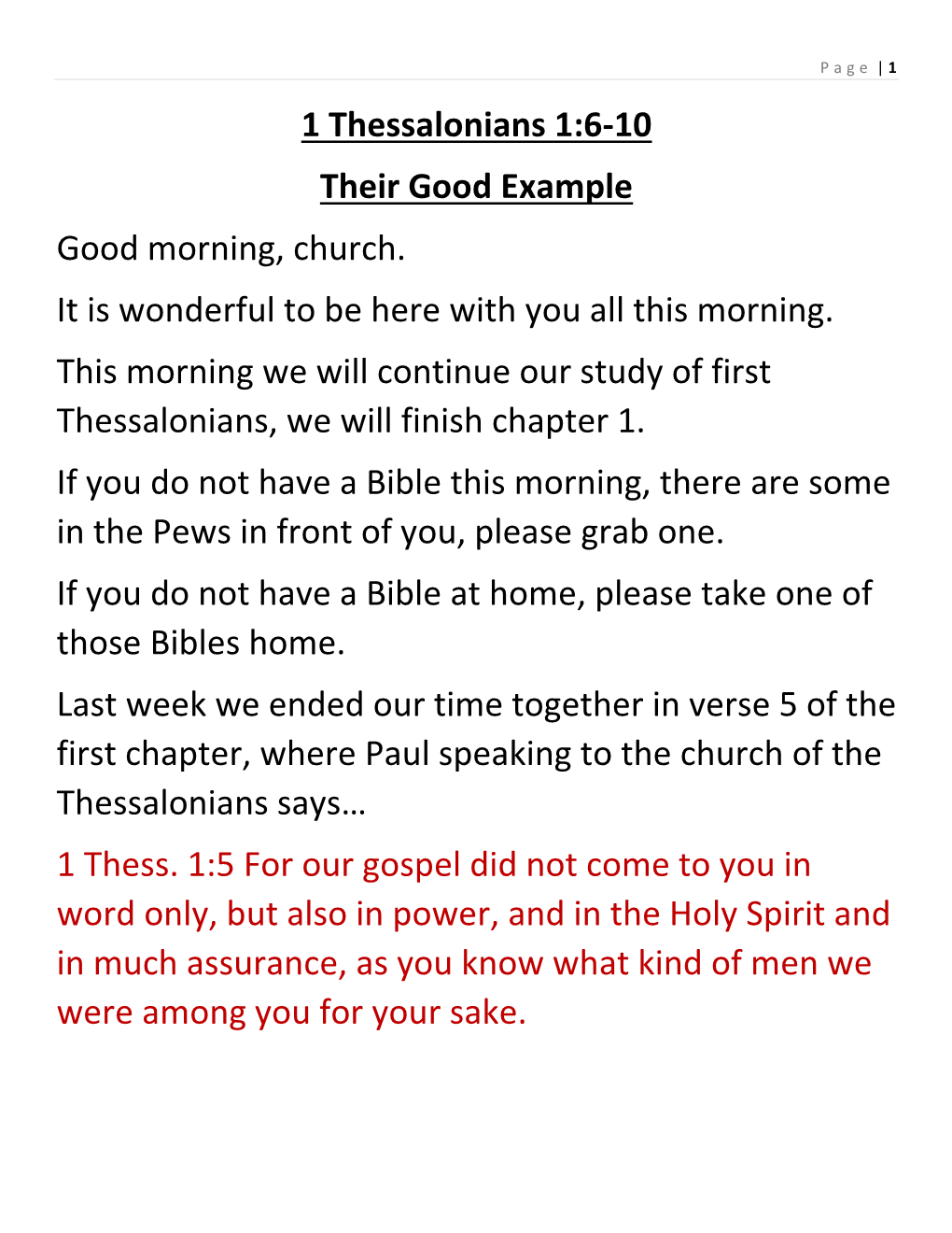 1 Thessalonians 1:6-10 Their Good Example Good Morning, Church. It Is Wonderful to Be Here with You All This Morning