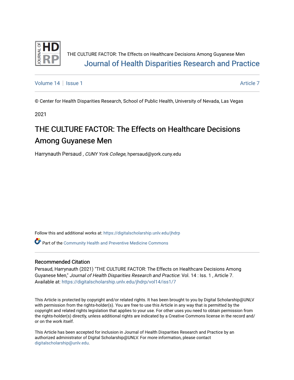 THE CULTURE FACTOR: the Effects on Healthcare Decisions Among Guyanese Men Journal of Health Disparities Research and Practice