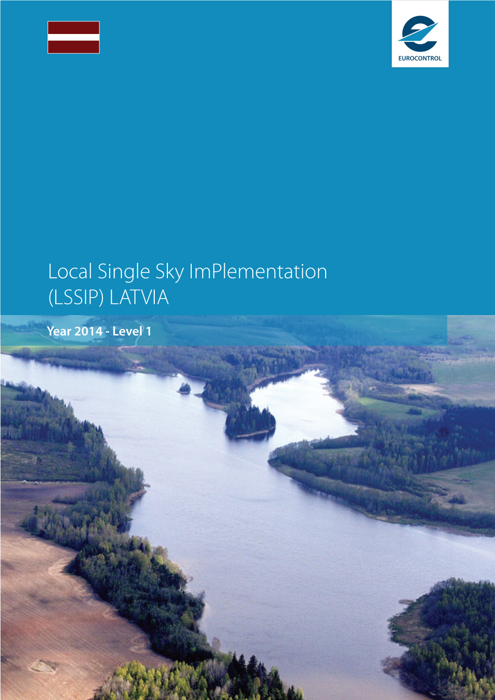 Local Single Sky Implementation (LSSIP) LATVIA