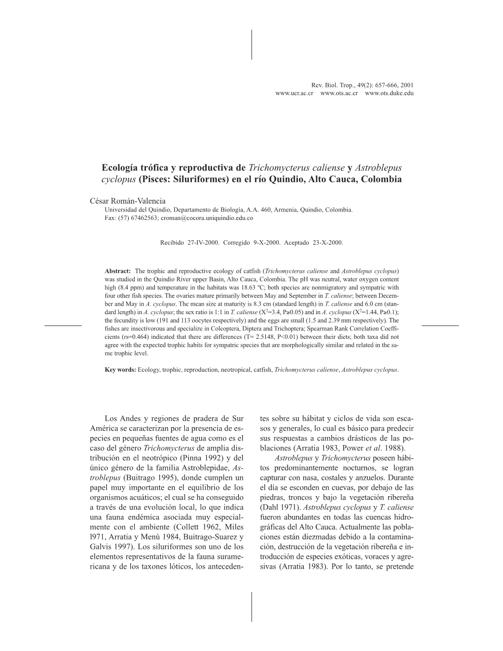 Ecología Trófica Y Reproductiva De Trichomycterus Caliense Y Astroblepus Cyclopus (Pisces: Siluriformes) En El Río Quindio, Alto Cauca, Colombia